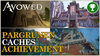 Find and open all Pargrunen Caches (Gotta Cache 'Em All achievement) - Avowed