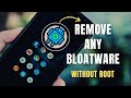 Remove BLOATWARE From Any Android Phone Without ROOT | ADB Appcontrol