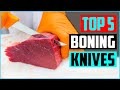 Top 5 Best Boning Knives 2022