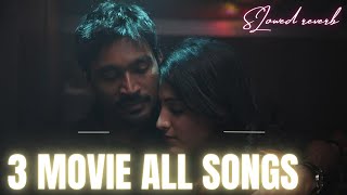 3 (Telugu) songs (Slowed + Reverb ) | Dhanush, Shruti | Anirudh || Lofi || BGMADDA