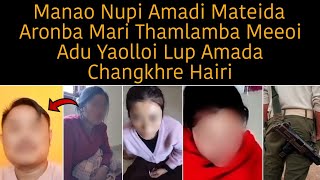 Manao Nupi Amadi Mateida Aronba Mari Thamlamba Meeoi Adu Yaolloi Lup Amada Changkhre Hairi