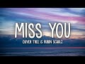 Oliver Tree  Robin Schulz - Miss You (lyrics)