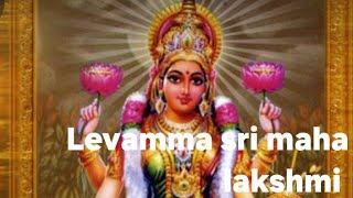 LEVAMMA SRI MAHA LAKSHMI.