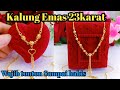 JANGAN LEWATKAN YA GUYS||CEK MODEL KALUNG EMAS MURNI KADAR 23KARAT|| MODEL TERKINI DAN MENAWAN