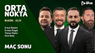 ŞAMPİYON GALATASARAY! Orta Nokta - Erkut Öztürk & Erman Özgür & Tümer Metin & Elvir Baliç