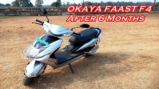 Okaya Faast F4 Review After 6 Months