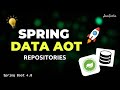 Spring Boot 4 🔥| Spring Data AOT Repositories (Performance Upgrade)