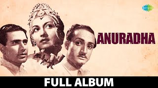 Anuradha | All Songs Playlist | 1940 | Maya Banerjee | Jeevan | Aa Jao Pran Ke Pyare |Taron Ki Basti