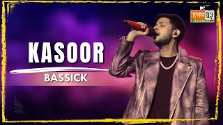 Kasoor | Bassick | MTV Hustle 03 REPRESENT