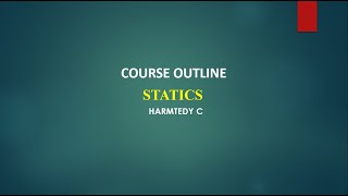 STATICS ONLINE LESSONS' COURSE OUTLINE with Harmtedy