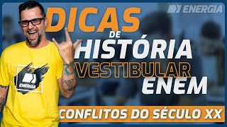 Dica de História Geral pro Enem - Conflitos do Século XX - Prof. Alexandre - Colégio Energia