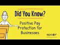 Positive Pay Protection for Businesses