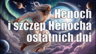 RKD Gdynia - Henoch i szczep Henocha ostatnich dni