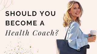 Should You Become A Health Coach?