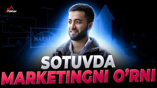 Sotuvda marketingni o'rni | Muzaffar To'xtasinov |  Sotuvchilar maktabi 03