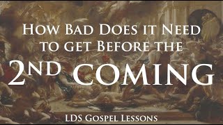 How Bad Does it Need to Get Before the Second Coming - Agency is the Key