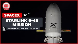 Watch Live! 31th Launch of the year for SpaceX | Starlink 6-45 Mission | Falcon 9 Launch