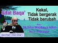 Sifat Baqa Allah, kekal pengertian kekalNya. Ngaji tauhid Gus umar cabang 18.   20 sifat wajib Allah