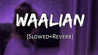 Waalian | [Slowed+Reverb] - Harnoor | Lofi Mix | 10 PM LOFi