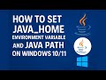 How to Set JAVA_HOME Environment Variable and Java Path on Windows 10/11