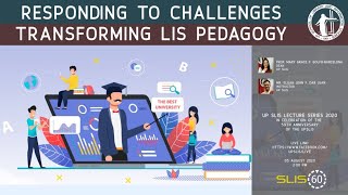 Responding to Challenges: Transforming LIS Pedagogy