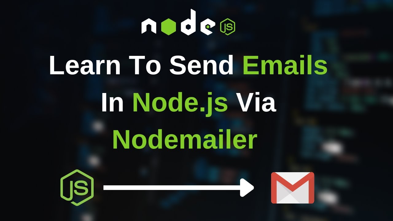 Node Js Email Tutorial Hindi: Send Emails With Nodemailer - YouTube