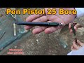 Pen Pistol 25 Bore || Pak Arms Store || Not For Sale