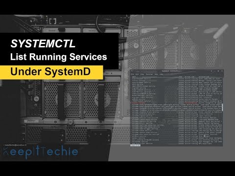 SYSTEMCTL lists services running under systemd