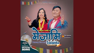 Mejami Salaida (feat. Sanjay Lama \u0026 Roshna Lungba)