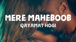Yo Yo Honey Singh - Mere Maheboob Qayamat Hogi (Lyrics)