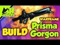 WARFRAME Prisma Gorgon BUILD (2019) - Tutorial/Guide