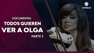 Todos Queremos ver a Olga - Episodio 3 - Documental - Enlace plus