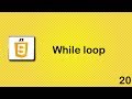 JavaScript beginner tutorial 20 - while loop