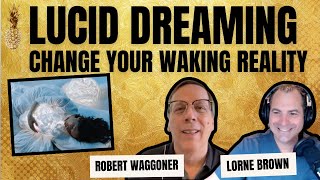Speaking to Your Subconscious Mind Through Lucid Dreaming with Robert Waggoner