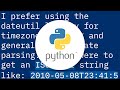 How do I translate an ISO 8601 datetime string into a Python datetime object?