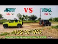 Jimny Vs Thar Tug Of War 🔥 | कौन जीतेगा 🙆‍♂️ | Thar का धुआँ निकाल दिया Jimny ने 🤦🏻‍♂️ #jimny