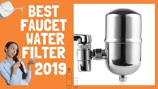 Best Faucet Water Filter 2019 | Plus My Buying Guide