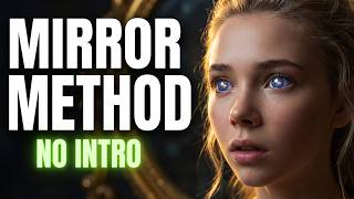 [EXPRESS] Mirror Method: Astral Projection Meditation - No Intro (3 Hours)