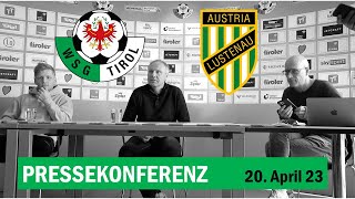 WSG Tirol gegen SC Austria Lustenau -  Pressekonferenz    20.04.2023