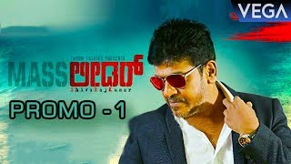 Mass Leader Kannada Movie || Promo - 1 || Shiva Rajkumar, Pranitha Subhash, Vijay Raghavendra