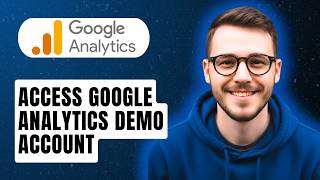 How To Access Google Analytics Demo Account [2026 Guide]