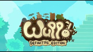 Wuppo: Definitive Edition