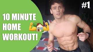 10 Minute Home Workout! | #DaleyWorkout Ep1 I Tom Daley