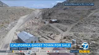 VIDEO: Cerro Gordo, California ghost town up for sale for $925,000 | ABC7