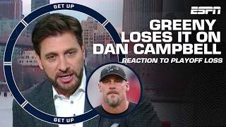 Greeny LOSES IT on Dan Campbell's coaching in the playoffs: 'THIS IS COACHING MA
