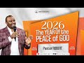 The YEAR Of The PEACE Of GOD || Pastor ROBERT