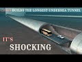 The Longest Undersea Tunnel in the World 2023 China Leave American President Shocked