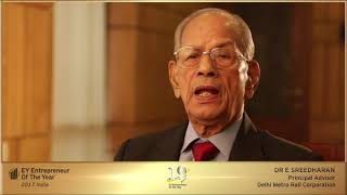 Dr. E. Sreedharan, former Managing Director, DMRC - EOY Lifetime Achievement 2017 Award Winner