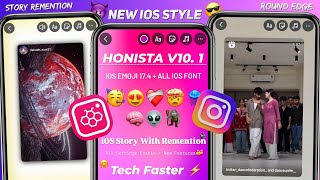 🔥 Honista V10.1 | iPhone Story + Remention Story With All Fonts | iOS Emojis+Blod Fonts !