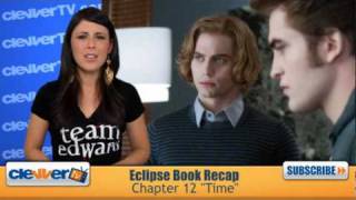 Eclipse Book Recap: Chapter 12 "Time"